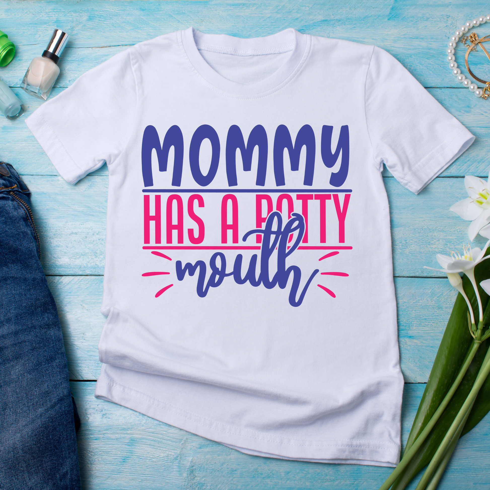 Mommy has a potty mouth funny t shirts for ladies - Premium t-shirt from Lees Krazy Teez - Just $21.95! Shop now at Lees Krazy Teez