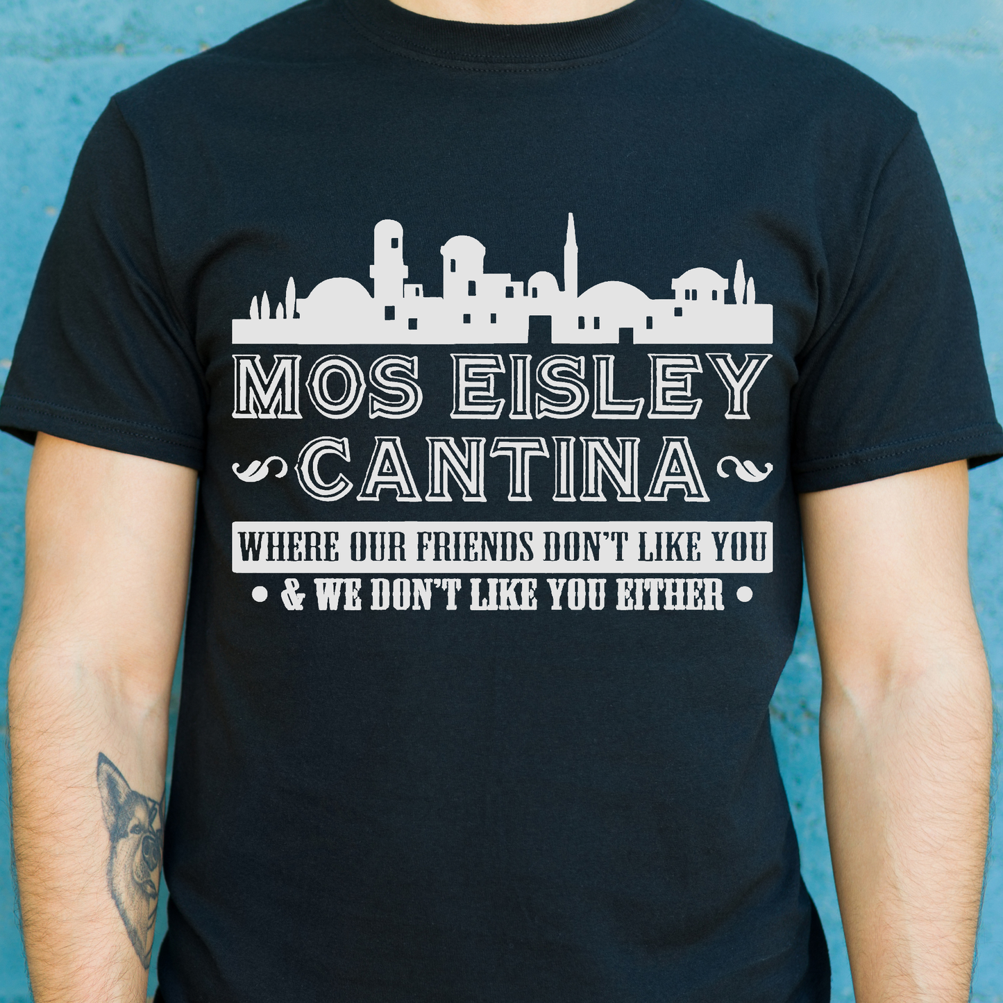 Mos Eisley Cantina - Where our friends don't like you t-shirt - Premium t-shirt from Lees Krazy Teez - Just $17.95! Shop now at Lees Krazy Teez