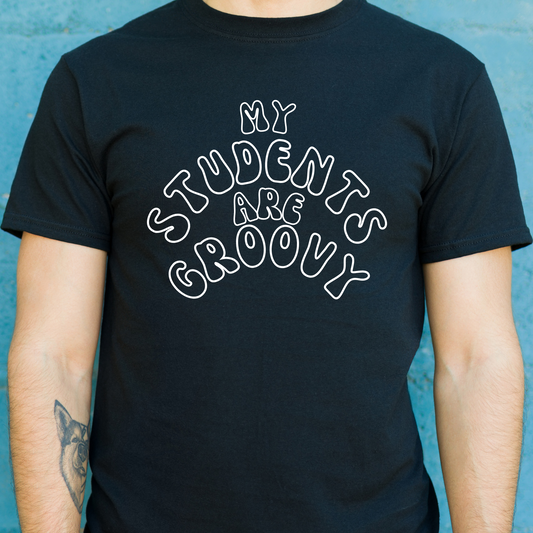 My students are groovy - awesome funny teacher tee - Premium t-shirt from Lees Krazy Teez - Just $21.95! Shop now at Lees Krazy Teez