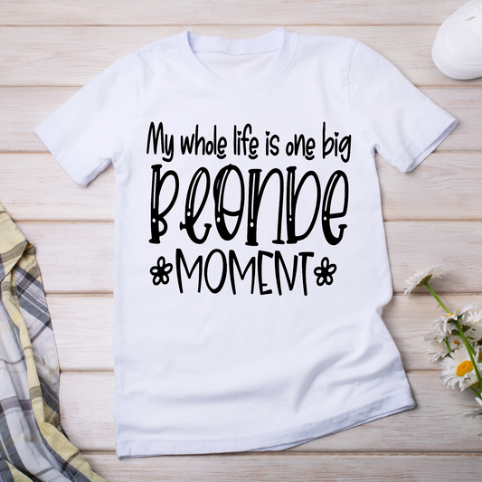 My whole life is one big moment women's funny t-shirt - Premium t-shirt from Lees Krazy Teez - Just $21.95! Shop now at Lees Krazy Teez