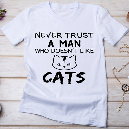 Never trust a Man who doesn't like cats funny cat t-shirt - Premium t-shirt from Lees Krazy Teez - Just $19.95! Shop now at Lees Krazy Teez