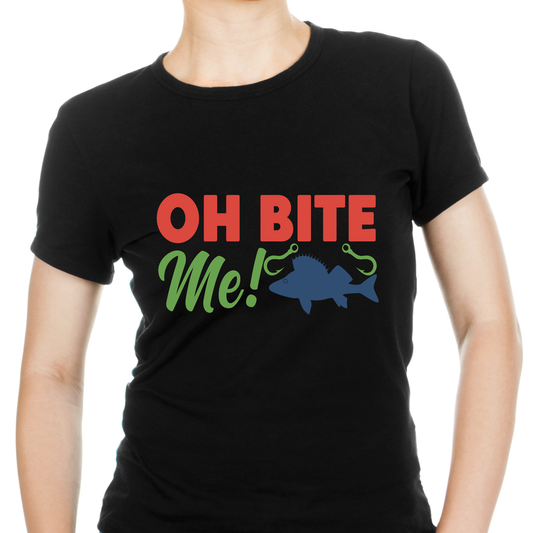 Oh bite me fishing tee Women's funny t-shirt - Premium t-shirt from Lees Krazy Teez - Just $19.95! Shop now at Lees Krazy Teez