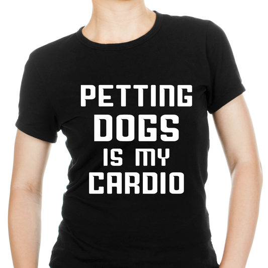 Petting Dogs is my cardio Women's dog t-shirt - Premium t-shirt from Lees Krazy Teez - Just $19.95! Shop now at Lees Krazy Teez