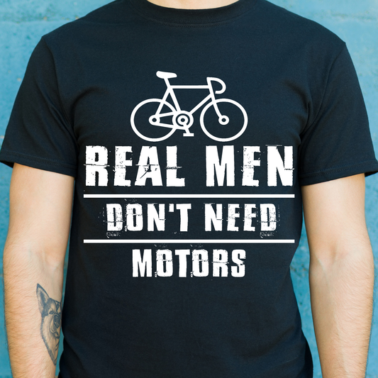 Real Men Don't need motors Men's bicycle t-shirt - Premium t-shirt from Lees Krazy Teez - Just $19.95! Shop now at Lees Krazy Teez