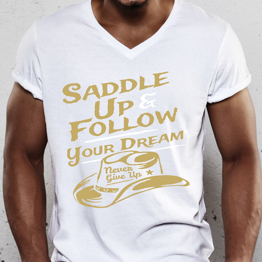 Saddle up and follow your dream never give up Men's t-shirt - Premium t-shirt from Lees Krazy Teez - Just $19.95! Shop now at Lees Krazy Teez