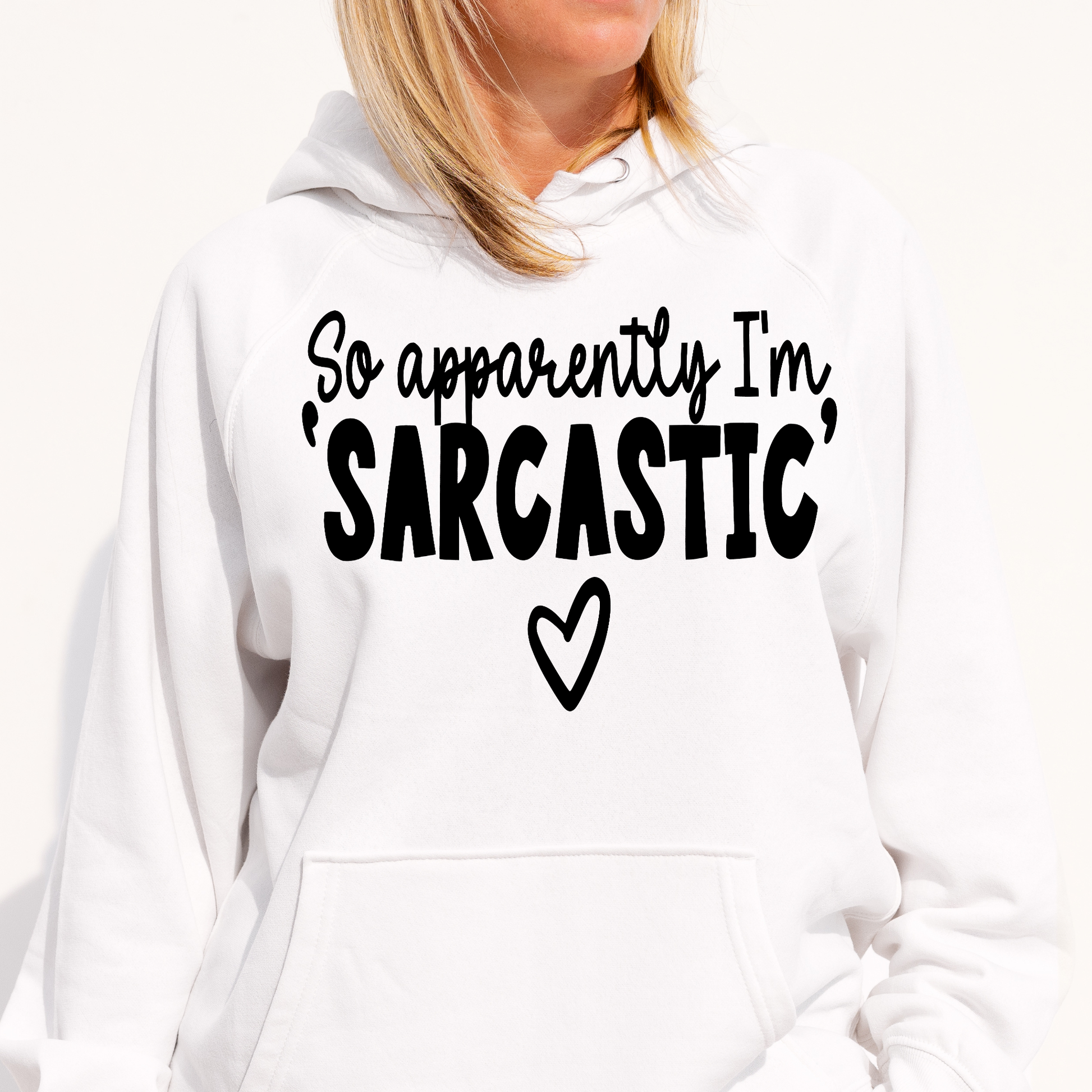 Sarcasm quote hilarious Women's funny Hoodie - Premium t-shirt from Lees Krazy Teez - Just $39.95! Shop now at Lees Krazy Teez