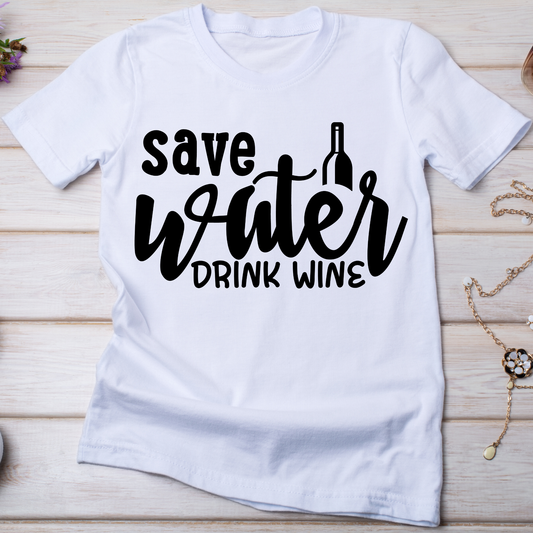Save water drink wine - Women's drinking t-shirt - Premium t-shirt from Lees Krazy Teez - Just $19.95! Shop now at Lees Krazy Teez