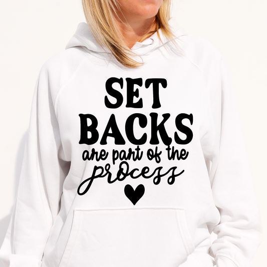 Set backs are part of the process Women's Hoodie - Premium t-shirt from Lees Krazy Teez - Just $39.95! Shop now at Lees Krazy Teez