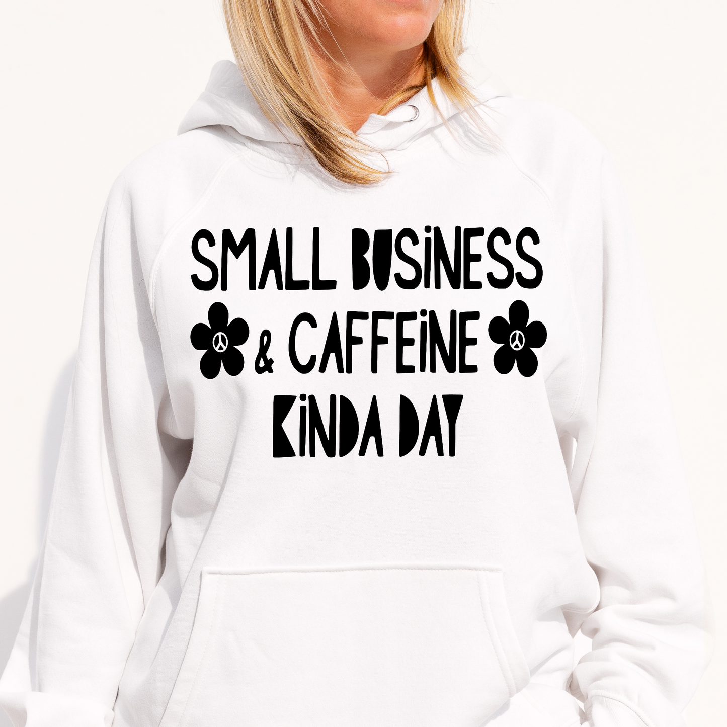 Small business and caffeine kinda day Women's Hoodie - Premium t-shirt from Lees Krazy Teez - Just $39.95! Shop now at Lees Krazy Teez