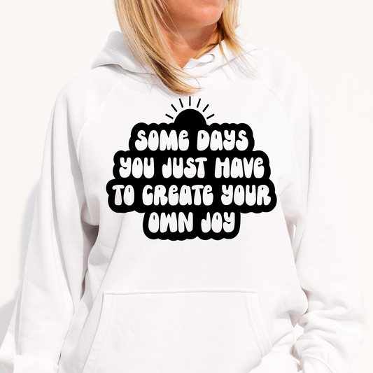 Some days you just have to create your own job Women's funny Hoodie - Premium t-shirt from Lees Krazy Teez - Just $39.95! Shop now at Lees Krazy Teez