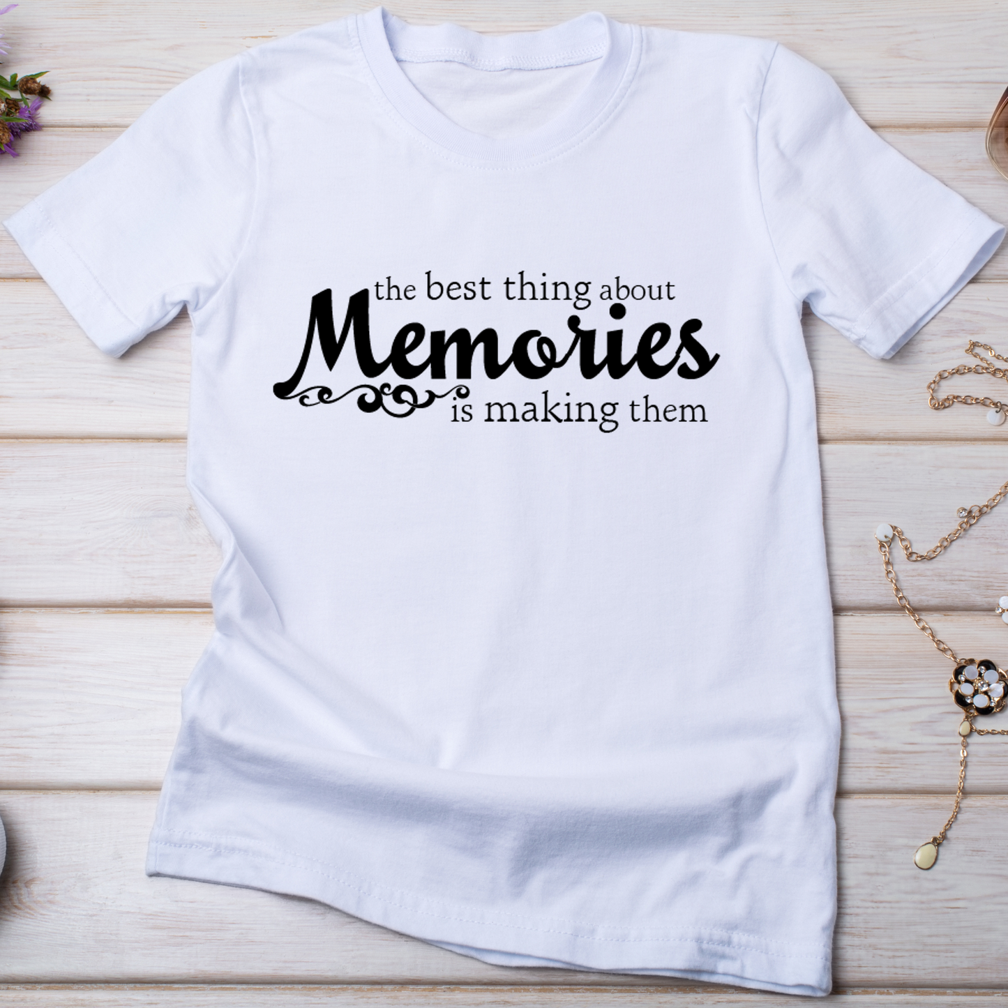 The best thing about memories is making them Women's tee - Premium t-shirt from Lees Krazy Teez - Just $19.95! Shop now at Lees Krazy Teez