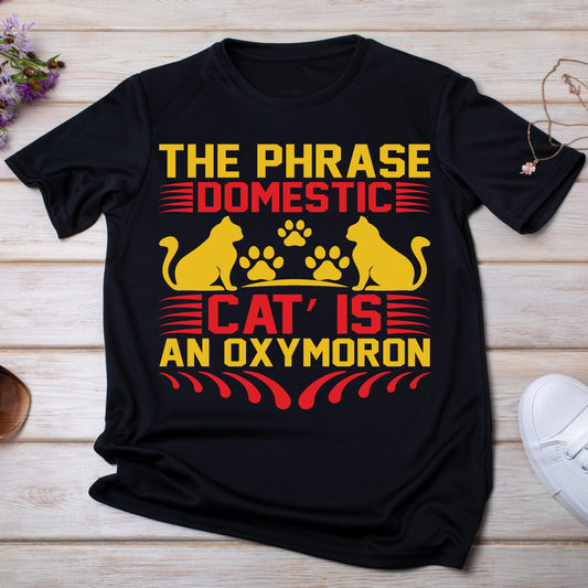 The phrase domestic cat is an oxymoron funny animal t-shirt - Premium t-shirt from Lees Krazy Teez - Just $21.95! Shop now at Lees Krazy Teez