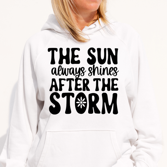 The sun always shines after the storm Women's Hoodie - Premium t-shirt from Lees Krazy Teez - Just $39.95! Shop now at Lees Krazy Teez