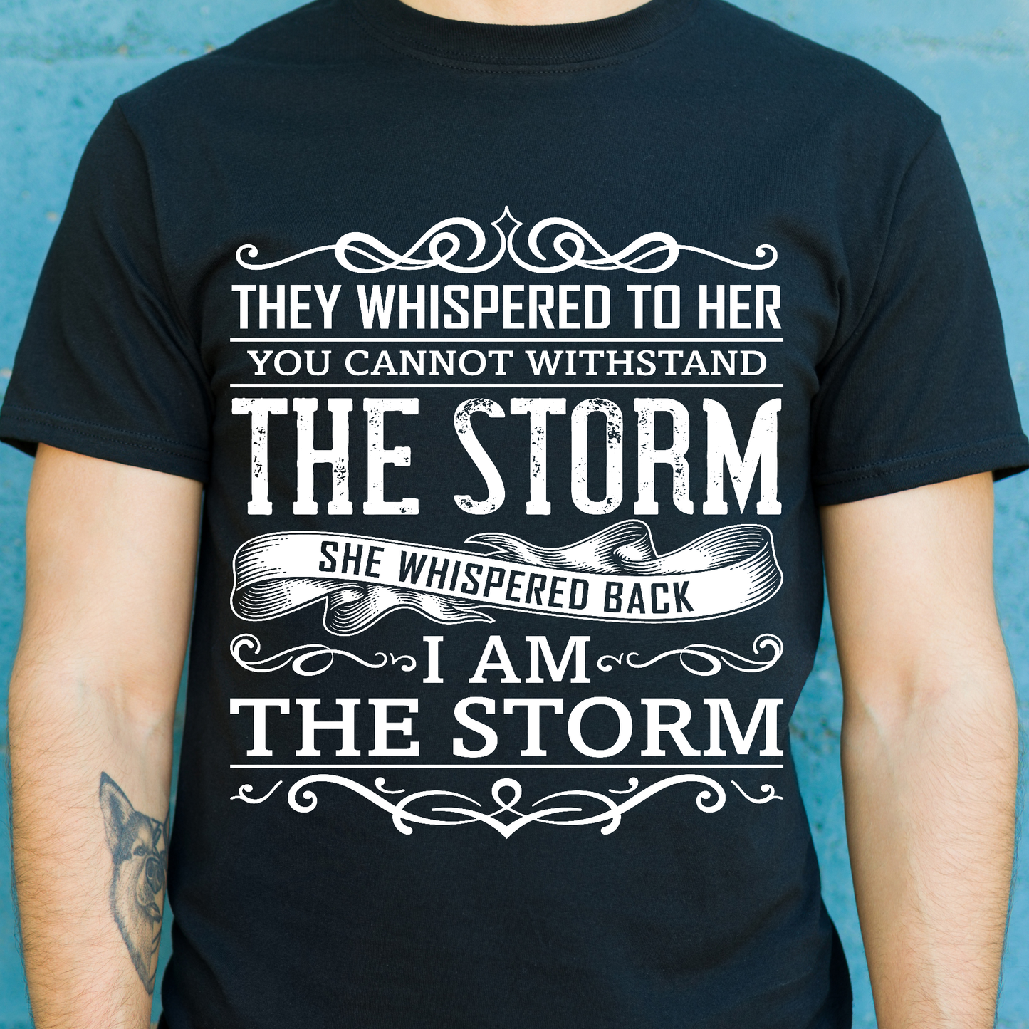 They whispered to her you cannot withstand the storm t-shirt - Premium t-shirt from Lees Krazy Teez - Just $19.95! Shop now at Lees Krazy Teez