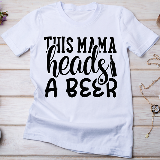 This mama needs a beer drinking tee - women's funny t-shirt - Premium t-shirt from Lees Krazy Teez - Just $21.95! Shop now at Lees Krazy Teez