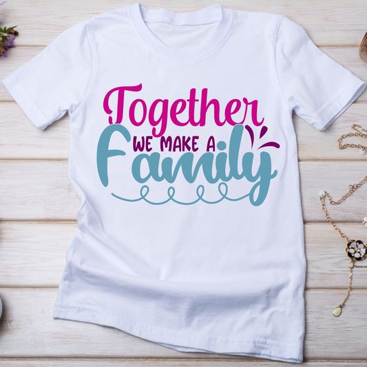 Together we make a family - cute sayings for shirts - Premium t-shirt from Lees Krazy Teez - Just $21.95! Shop now at Lees Krazy Teez