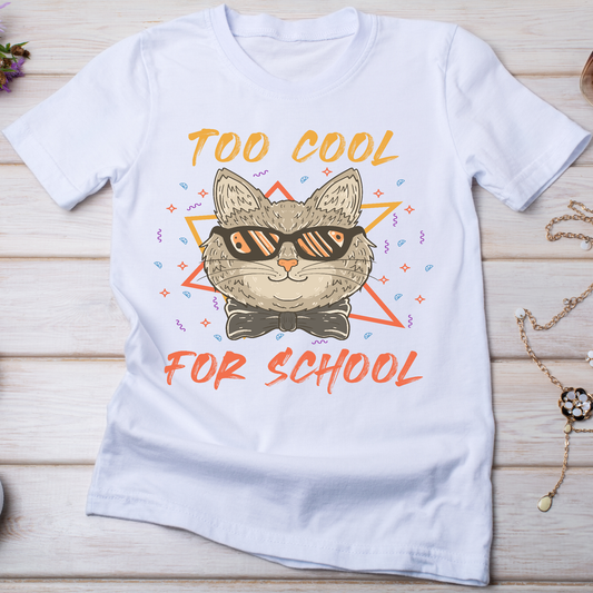 Too cool for school funny cat t-shirt - Premium t-shirt from Lees Krazy Teez - Just $19.95! Shop now at Lees Krazy Teez
