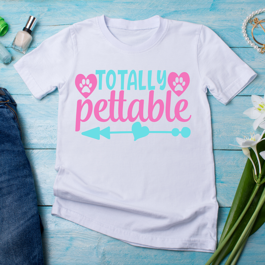 Totally pettable quotes and sayings - Women's funny t-shirt - Premium t-shirt from Lees Krazy Teez - Just $21.95! Shop now at Lees Krazy Teez