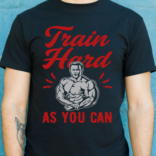 Train hard as you can bodybuilding Men's t-shirt - Premium t-shirt from Lees Krazy Teez - Just $19.95! Shop now at Lees Krazy Teez