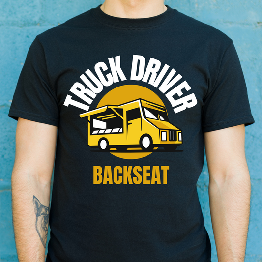 Truck driver backseat funny trucker shirt - Premium t-shirt from Lees Krazy Teez - Just $21.95! Shop now at Lees Krazy Teez