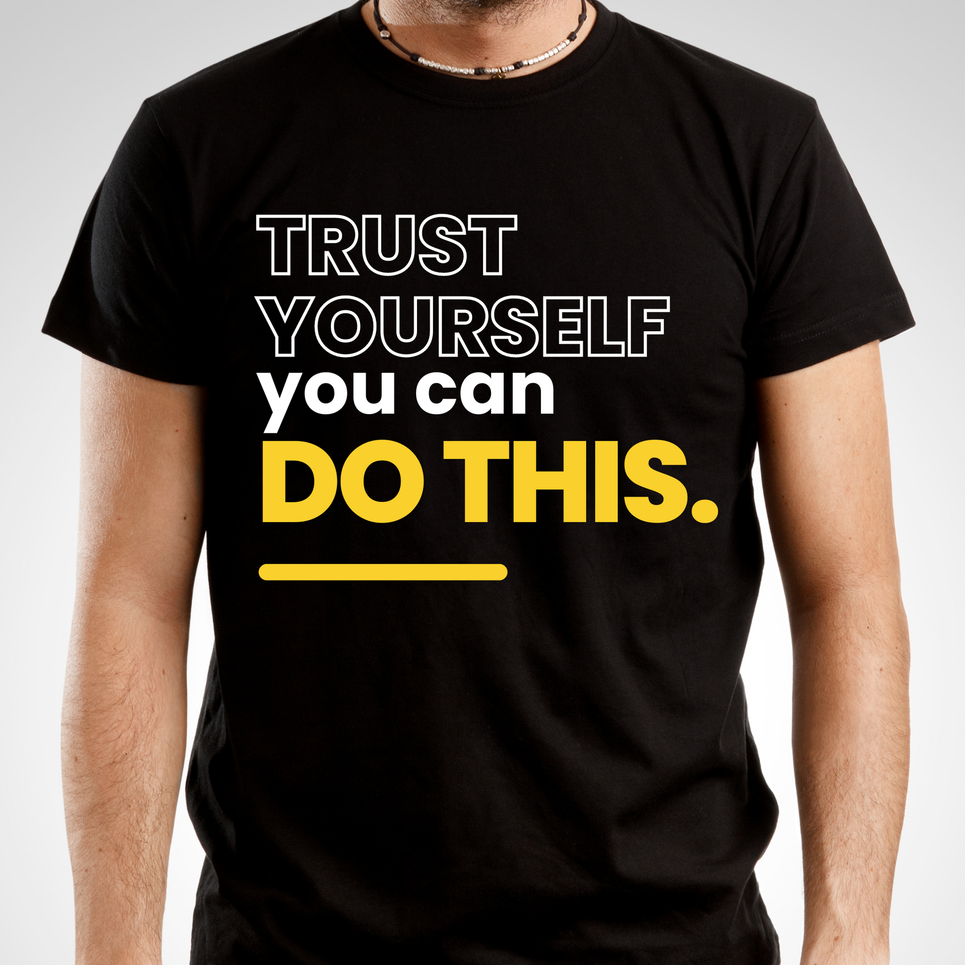 Trust yourself motivational shirt - cool funny t shirt - Premium t-shirt from Lees Krazy Teez - Just $21.95! Shop now at Lees Krazy Teez