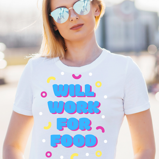 Will work for food women's tee - cool work funny shirt - Premium t-shirt from Lees Krazy Teez - Just $21.95! Shop now at Lees Krazy Teez