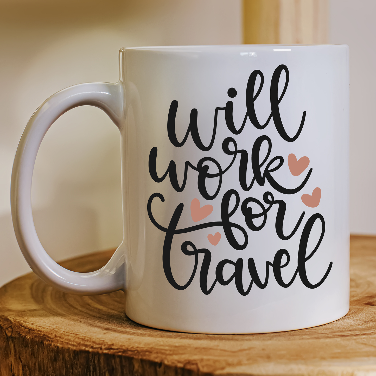 Will work for travel funny cute unique Mug - Premium mugs from Lees Krazy Teez - Just $24.95! Shop now at Lees Krazy Teez