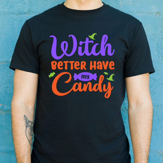 Witch better have my candy -  Men's funny Halloween t-shirt - Premium t-shirt from Lees Krazy Teez - Just $19.95! Shop now at Lees Krazy Teez