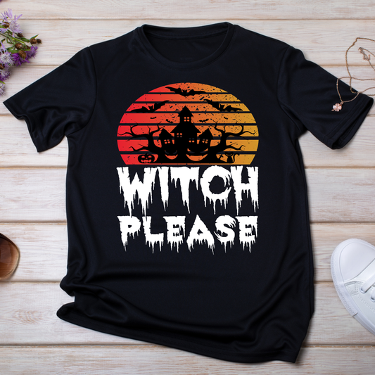 Witch please hilarious funny graphic tee - Womens Halloween t-shirt - Premium t-shirt from Lees Krazy Teez - Just $21.95! Shop now at Lees Krazy Teez