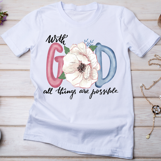 With God all things are possible Christian t-shirt - Premium t-shirt from Lees Krazy Teez - Just $21.95! Shop now at Lees Krazy Teez