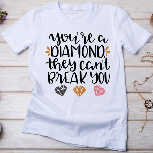 You're diamond they can't break you Women's t-shirt - Premium t-shirt from Lees Krazy Teez - Just $19.95! Shop now at Lees Krazy Teez