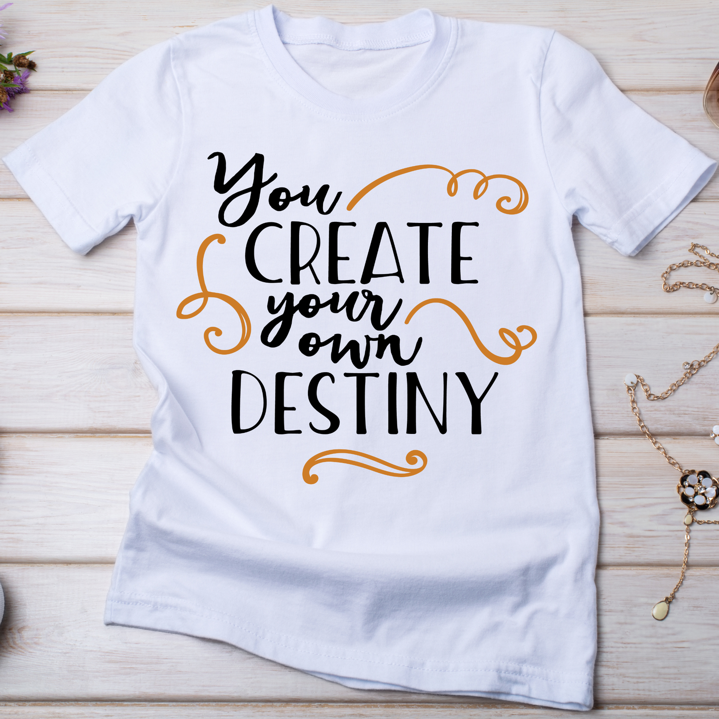 You create your own destiny Women's t-shirt - Premium t-shirt from Lees Krazy Teez - Just $19.95! Shop now at Lees Krazy Teez