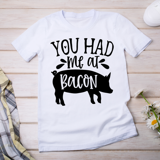 You had me at bacon quotes and sayings - Women's funny farm t-shirt - Premium t-shirt from Lees Krazy Teez - Just $21.95! Shop now at Lees Krazy Teez