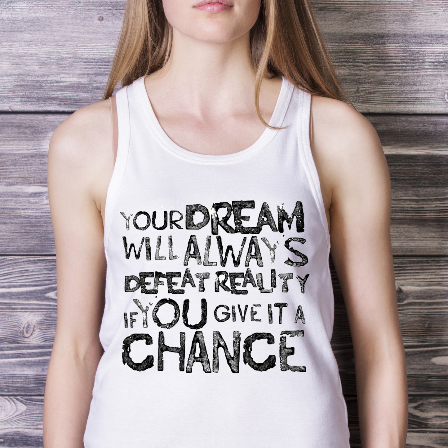 Your dream will always defeat reality Women's tank top - Premium t-shirt from Lees Krazy Teez - Just $19.95! Shop now at Lees Krazy Teez