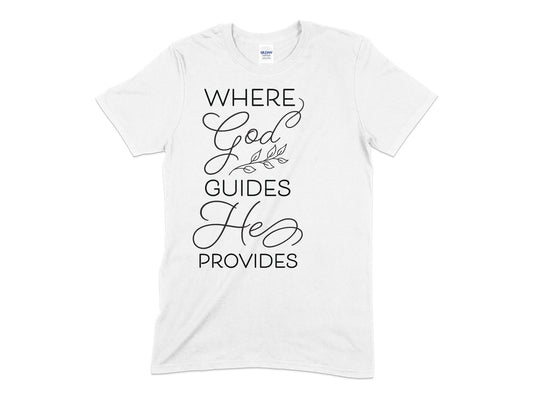 Where God Guides He Provides Christian t-shirt - Premium t-shirt from MyDesigns - Just $21.95! Shop now at Lees Krazy Teez