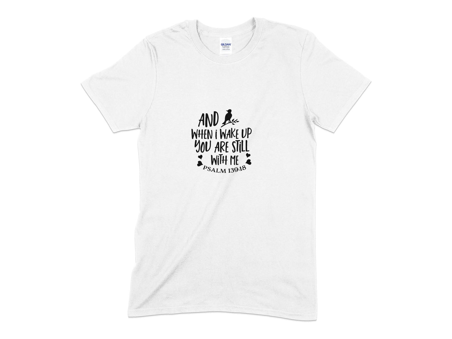And when i wake up you are still with me Psalm 139 verse 18 christian t-shirt - Premium t-shirt from MyDesigns - Just $21.95! Shop now at Lees Krazy Teez