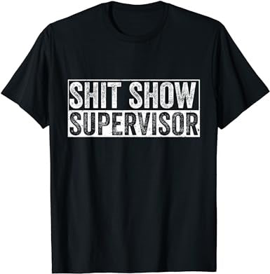 Shit how supervisor awesome funny Men''s t-shirt - Premium t-shirt from MyDesigns - Just $16.95! Shop now at Lees Krazy Teez