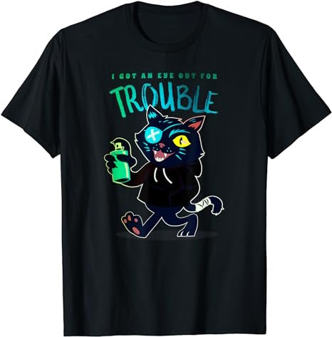 I Got an Eye Out For Trouble Cool Cat Graffiti Art T-Shirt - Premium t-shirt from MyDesigns - Just $19.95! Shop now at Lees Krazy Teez