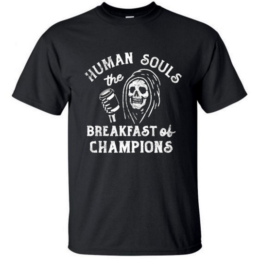 Human souls the breakfast of champions t-shirt - Premium t-shirt from MyDesigns - Just $19.95! Shop now at Lees Krazy Teez