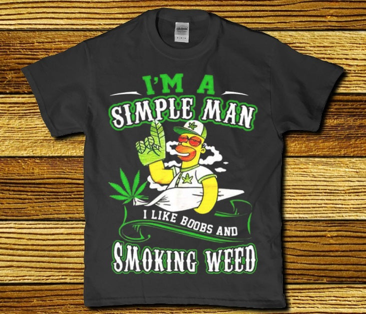 Homer Simpson I'm a simple man smoking weed 420 t-shirt - Premium t-shirt from MyDesigns - Just $19.95! Shop now at Lees Krazy Teez