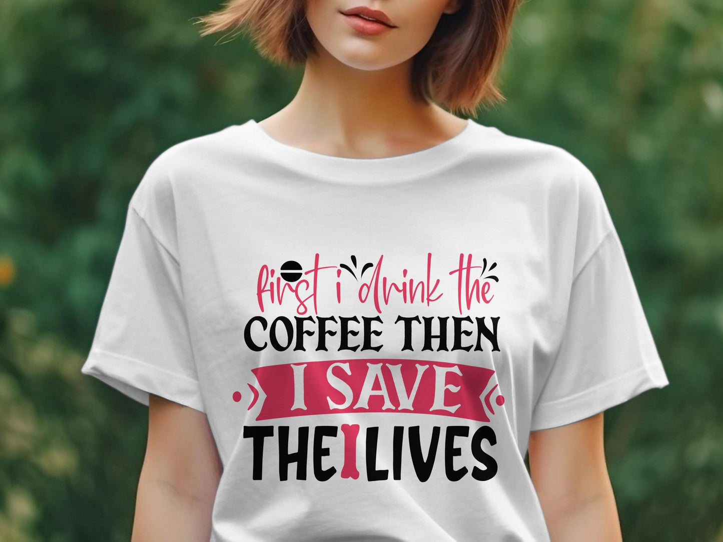 first i drink the coffee then i save the lives Women's tshirt - Premium t-shirt from MyDesigns - Just $19.95! Shop now at Lees Krazy Teez