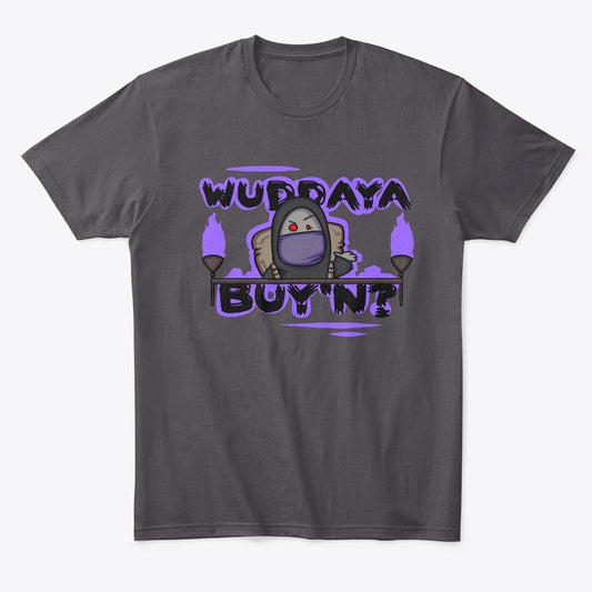 Wuddaya buyn Resident Evil 4 quote Men's t-shirt - Premium t-shirt from MyDesigns - Just $19.95! Shop now at Lees Krazy Teez