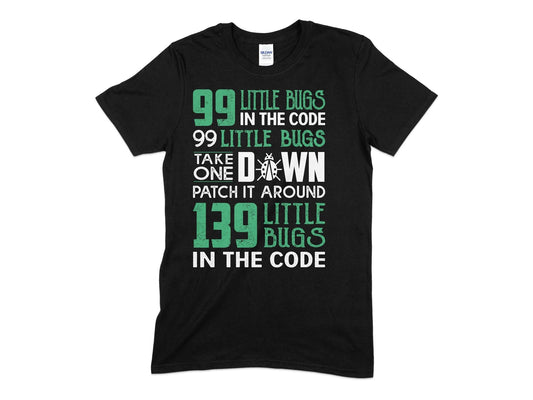99 little bugs in the code 129 little bugs in the code t-shirt - Premium t-shirt from MyDesigns - Just $21.95! Shop now at Lees Krazy Teez