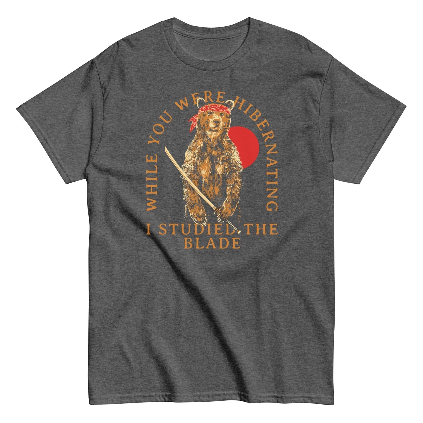 While you were hibernating i studied the blade funny t-shirt - Premium t-shirt from MyDesigns - Just $19.95! Shop now at Lees Krazy Teez