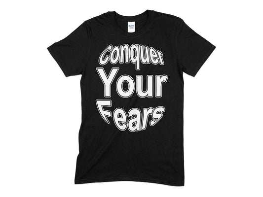 Conquer your fears motivational t-shirt - Premium t-shirt from MyDesigns - Just $19.95! Shop now at Lees Krazy Teez