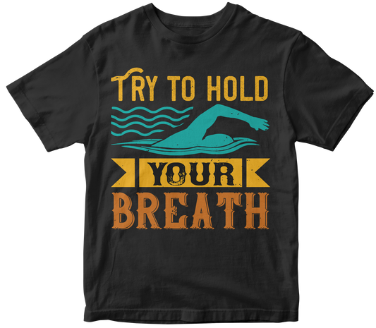 Try to hold your breath Men's Women's Unisex t-shirt - Premium t-shirt from MyDesigns - Just $21.95! Shop now at Lees Krazy Teez