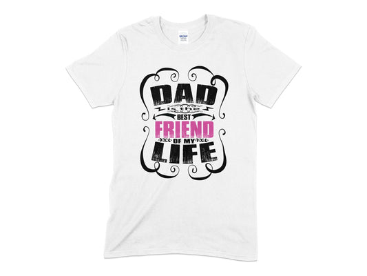 Dad best friend of my life Mens womens unisex t-shirt - Premium t-shirt from MyDesigns - Just $21.95! Shop now at Lees Krazy Teez