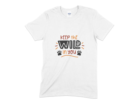 Keep the wild in you t-shirt - Premium t-shirt from MyDesigns - Just $19.95! Shop now at Lees Krazy Teez