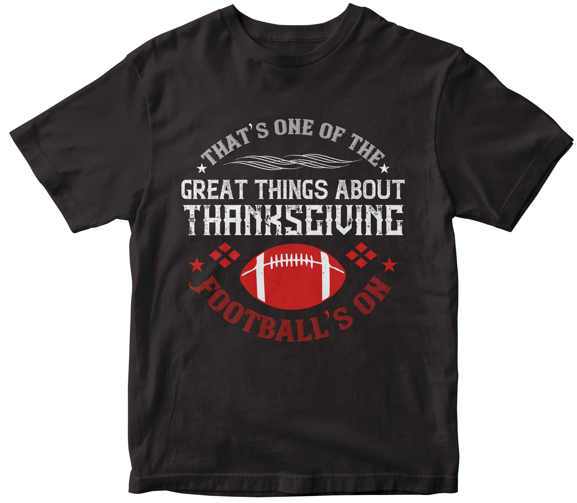 Thats one of the great things about Thanksgiving Footballs oh t-shirt - Premium t-shirt from MyDesigns - Just $21.95! Shop now at Lees Krazy Teez