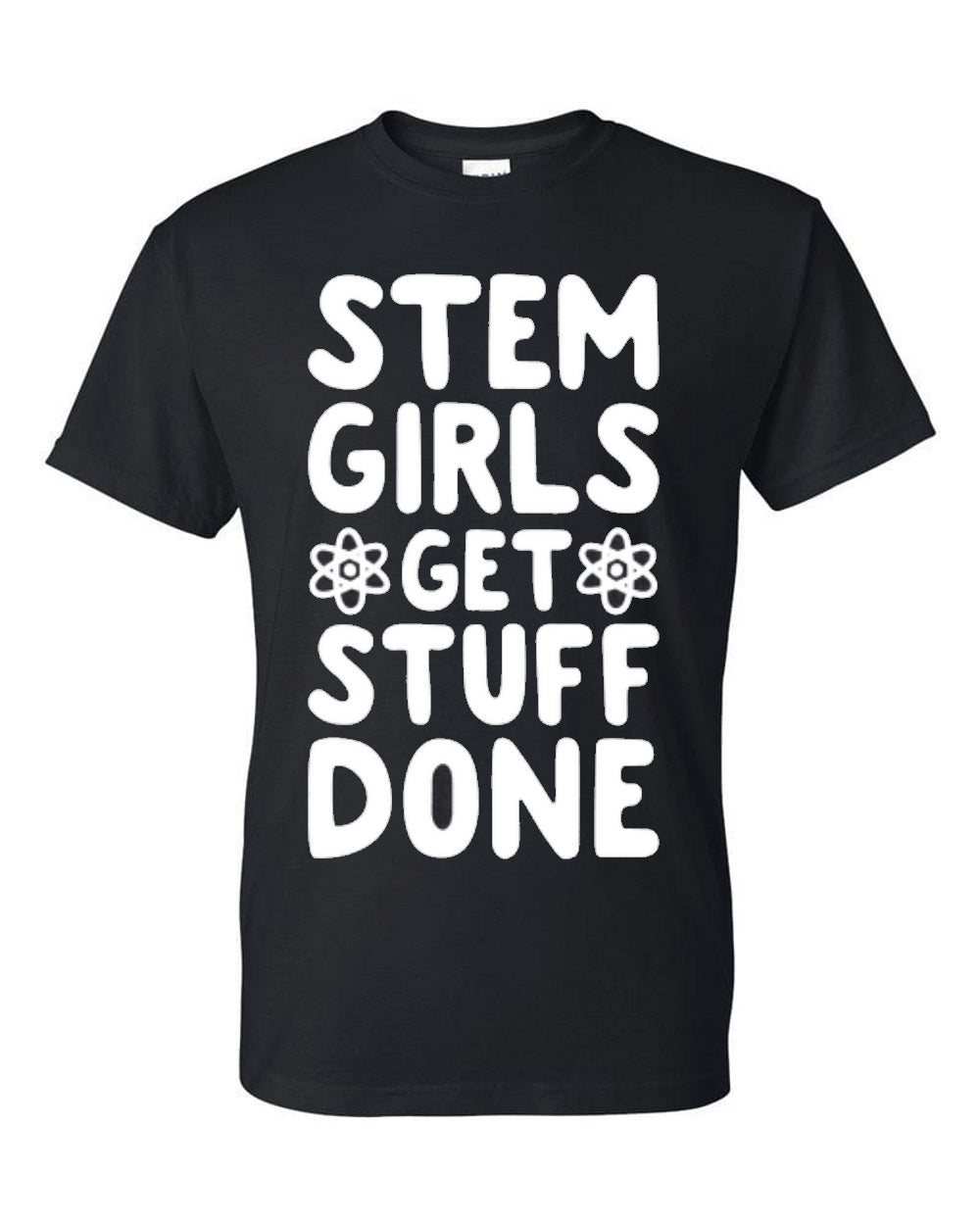 Stem Girls get stuff done Women's t-shirt - Premium t-shirt from MyDesigns - Just $19.95! Shop now at Lees Krazy Teez